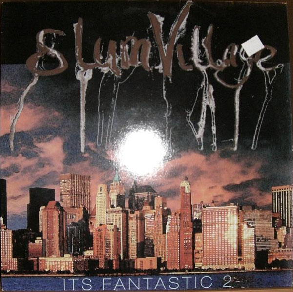 Slum Village Its Fantastic 2
